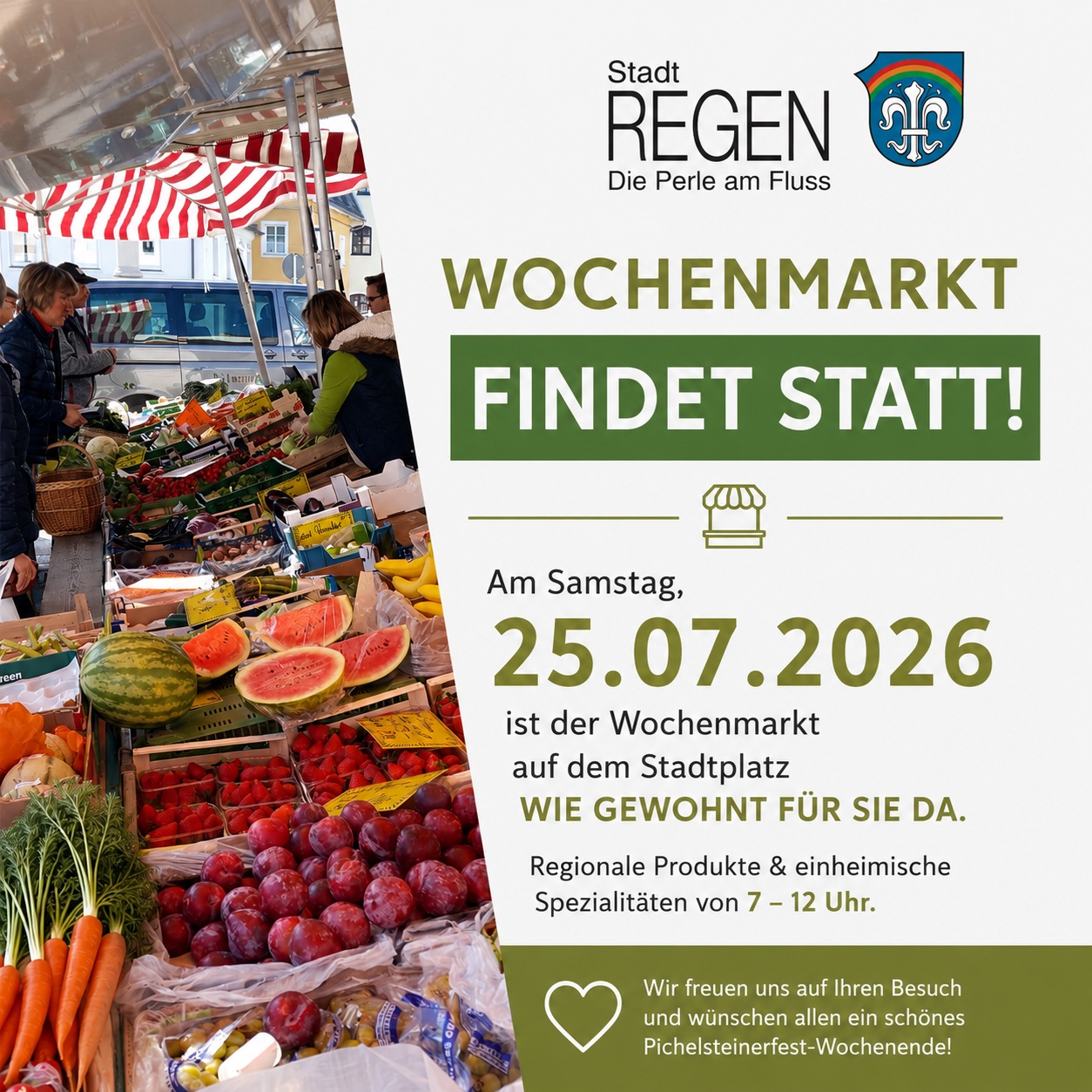 Wochenmarkt findet am Pichelsteiner-Samstag, den 25.07.2026 statt!