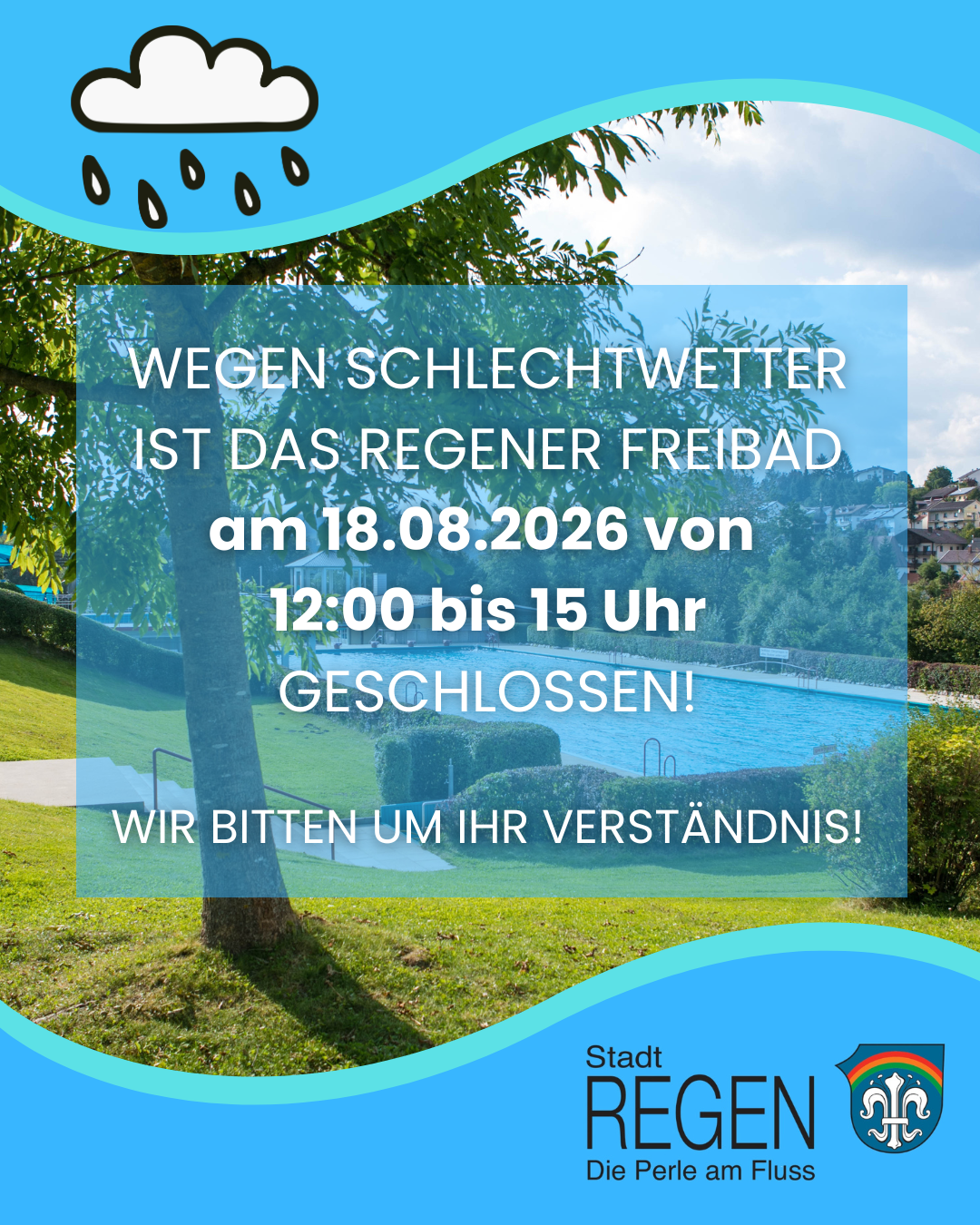 Schließung Freibad wegen Schlechtwetter vom 11. 12.8.2026